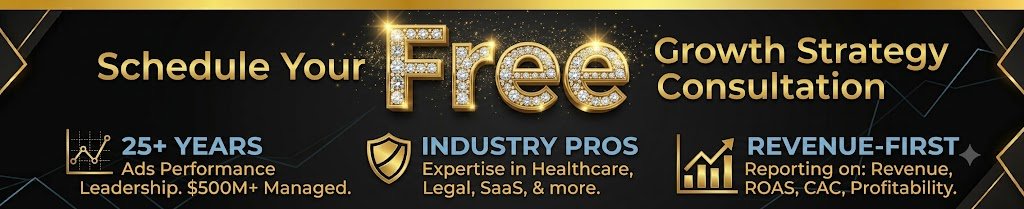 Schedule your free ads management growth strategy consultation. Featuring 25+ years of ads performance leadership, $500M+ managed, and revenue-first reporting for Healthcare, Legal, and SaaS.